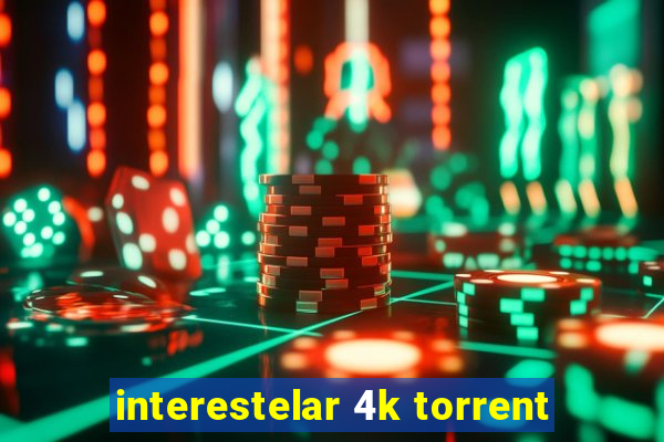 interestelar 4k torrent